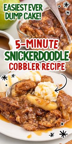 the recipe for 5 minute snickkerdoodle cobbler is shown on a white plate