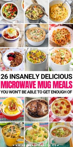 many different dishes are shown with the words microwave meals you won't be able to eat enough of