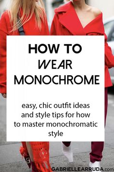 How to wear monochromatic outfits like all red outfit ideas and how to master the monchrome style. Tonal outfit ideas and more style techniques. Click for the ultimate guide and video tutorial. #monochrome #outfits #tonalfashion All Red Outfit, Red Outfit Ideas, Monochrome Style, Monochrome Outfit, Monochrome Fashion, How To Go