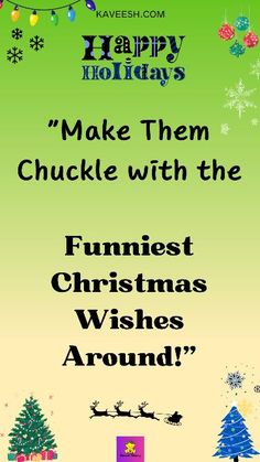 Hilarious Funny Jokes Christmas Wishes For Cards, Christmas Jokes Hilarious, Christmas Wishes Funny, Funny Christmas Card Sayings, Funny Christmas Captions, Funny Christmas Messages, Funny Christmas Wishes, Christmas Card Wishes, Funny Wishes