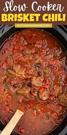 slow cooker brisket chili is an easy and delicious meal that's ready in less than 30 minutes