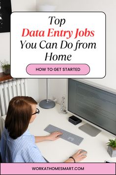 a woman sitting at a computer with the words top daa entry jobs you can do from home