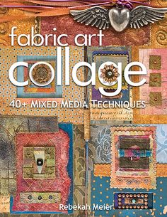 the book cover for fabric art collage