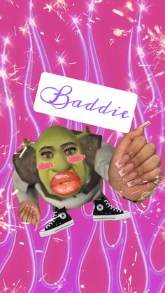 a collage of a woman's face and hand holding a sign that says baddie