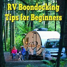 rv boondocking tips for beginners with two people sitting in front of the camper