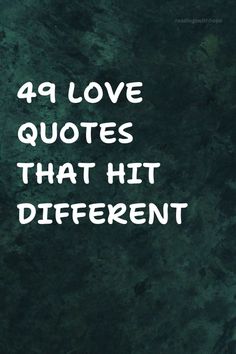 Explore 49 love quotes that hit different, offering a unique perspective on love and romance that resonates deeply. Deeply In Love Quotes, Easter Card Messages, Great Poets, In Love Quotes, Christmas Card Messages, Deeply In Love