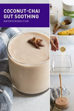 the collage shows different types of smoothies, including bananas and cinnamons with text overlay that reads coconut - chai gut soothing