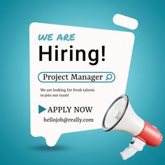 an advertisement for a project manager with a megaphone in front of it and the words, we are hiring