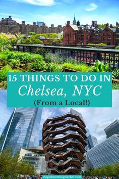 the top things to do in chelsea, nyc from a local