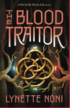 the blood trator by lynette noni is shown in this book cover