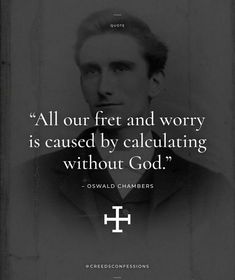 Oswald Chambers, Religious Quotes, A Quote, Bible Verses Quotes, Quotes About God