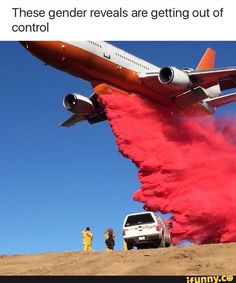 Pilot Humor, Aviation Humor, Fire Equipment, Gender Reveals, 2 Friends, Out Of Control