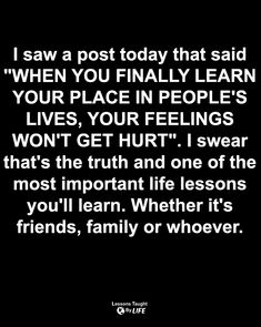 When You Know Your Place In Peoples Lives, Disloyal People Quotes, The Important Things In Life Quotes, Anti People Quotes, People Who Find Fault In Everything, People That Stir The Pot Quotes, Being Shunned By Family, People That Use People Quotes, When You Learn Your Place In Peoples Lives