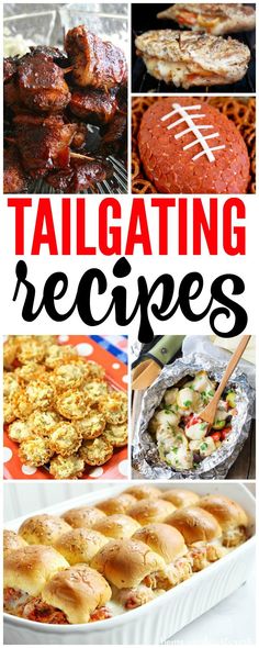 collage of tailgating recipes with text overlay