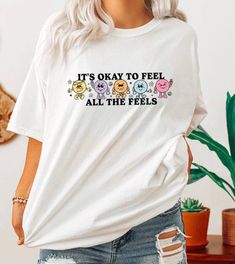 Look good and feel good in this trendy mental health shirt. The inspirational quotes on this motivational shirt will brighten up your day and your soul. Go up about 2 sizes for a large oversize fit. T-shirt's designs are made in screen print material and heat pressed in my home studio. I personally pack each shirt and ship to you with lots of care and love. **T-SHIRT INFO** 4.2 oz., 100% Airlume combed and ring-spun cotton. Heather Colors: 4.2 oz., 52% airlume combed and ring-spun cotton, 48% po Tee Shirts Design, Mental Health T Shirts, Sublimacion Ideas, Positive Shirt, Cute Graphic Tees, Health Design, The Feels, All The Feels, Tee Shirt Designs