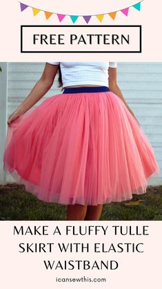 a woman wearing a pink tulle skirt with the text free pattern