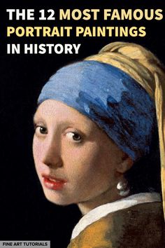 Discover the most famous portrait paintings in art history, from The Girl with the Pearl Earring to the Mona Lisa. Find out more about the artists who created these masterpieces and the historical context behind the art movements that they were a part of. #famousportraitpaintings #portraitart #arthistory #historyofart #famouspaintings #portraitpaintings #topportraitpaintings Most Famous Portrait Paintings, Famous Women Portraits, Famous Artist Portraits, Famous Women Paintings, Famous People Paintings, Famous Paintings Of People, Famous Art Portraits, Famous Paintings Of Women Portraits, Art Masterpieces Famous Artwork