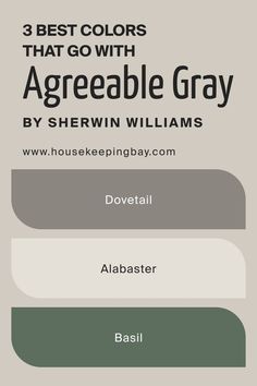 3 Best Colors that go with Agreeable Gray by Sherwin Williams Green palette Sherwin Williams Paint Neutral, Sherwin Williams Green, Agreeable Gray, Farmhouse Paint Colors, Paint Color Inspiration, House Color Palettes, Farmhouse Paint, Neutral Paint Colors, Green Palette