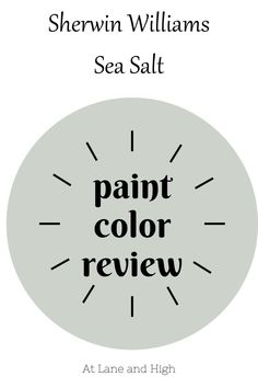 sherylin williams sea salt paint color review at lane and high, the artful shop