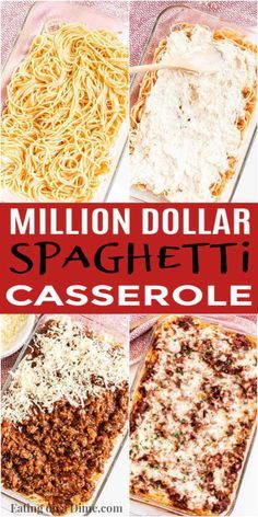 six different casserole dishes with the words, million dollar spaghetti casserole