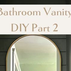 bathroom vanity diy part 2 with text overlay that reads, bathroom vanity diy part 2