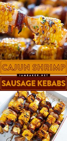 grilled corn on the cob and sausage kebabs with text overlay