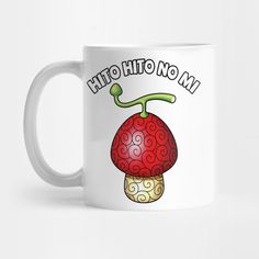 a white coffee mug with an image of a mushroom on the front and words that says, who hot now?