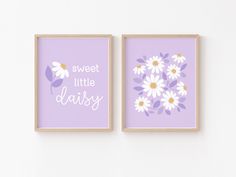 two purple and white framed pictures with daisies on them, one saying sweet little daisy