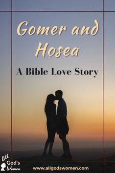 two people kissing each other with the sun setting behind them and text that reads,'comer and hoea a bible love story