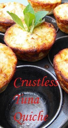 small quiche cups are sitting in a pan with leaves on top and the words crustless tuna quiche below