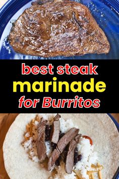 steak marinade for burritos on a blue plate with text overlay that reads best steak marinade for burritos