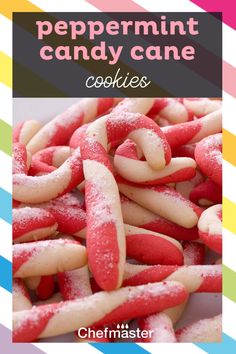 red and white peppermint candy canes with text overlay that reads, how to make peppermint candy cane cookies