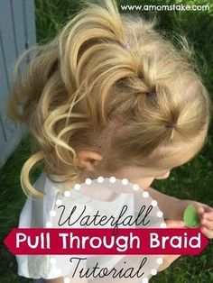 Pull Through Braid, Toddler Hairstyles Girl, Braid Tutorial, Penteado Cabelo Curto, Easy Hair, Pull Through