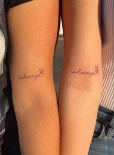 matching best friend tattoo cursive always butterflies minimalist simple small arm tattoo inner arm Matching Saying Tattoos, Fine Line Tattoo Mother Daughter, Tattoo With Mom Mother Daughters, Mother Two Daughter Tattoos, Mother Daughter Sister Tattoos, My Person Tattoo, Small Sister Tattoos For 2 Unique, Nugget Tattoo, Matching Mother And Daughter Tattoos