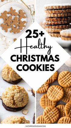 christmas cookies with the words 25 + healthy christmas cookies on top and below it,