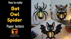 three halloween decorations with an owl, bat and spider on them in the shape of paper lanterns