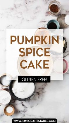 pumpkin spice cake on a marble table with text overlay that reads, pumpkin spice cake gluen free