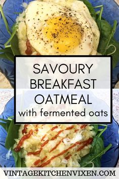 savory breakfast oatmeal with fermeted oats on a blue plate