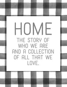 a black and white photo with the words home is the nicest word there is