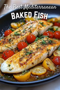 the best mediterraneanan baked fish with tomatoes and lemons in a skillet on a table