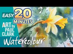 watercolor painting with the words easy 20 minutes art by paul clark