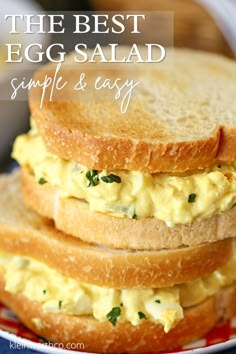 the best egg salad recipe and easy to make sandwich with eggs on toasted bread