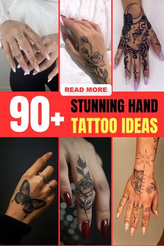 many different hand tattoos are shown with the words, 90 + stunning hand tattoo ideas