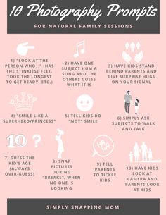 the top 10 photography tips for natural family sessions info sheet with instructions on how to use them