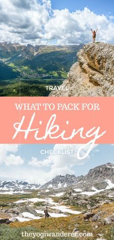 hikers standing on top of a mountain with the text what to pack for hiking checklist