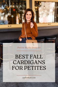 Petite Fashion Over 50, Fashion Styling Tips, Cardigan Fall Outfit, Petite Womens Clothing, Petite Cardigan, Form Fitting Clothes, Best Cardigans, Petite Woman, Style Rut