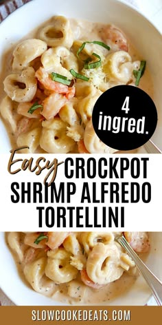 easy crockpot shrimp alfredo tortellini in a white bowl with text overlay