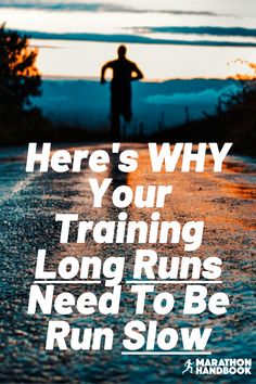 there's why your training long runs need to be run slow