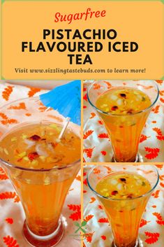 three pictures of different types of iced teas with text that reads sugar free pistachio flavored iced tea