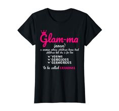 PRICES MAY VARY. Novelty Glamma T-shirt Great Gift for Grandma,. Funny, novelty t-shirt design perfect for grandma. Put a smile on Glam Ma's face with this glitzy style funny Glam Ma T-Shirt. A great gift idea for grandma on birthday, mother's day, party, christmas and many more. Lightweight, Classic fit, Double-needle sleeve and bottom hem Gift Idea For Grandma, Mother's Day Party, Call Grandma, Gift For Grandma, Day Party, Grandma Gifts, T Shirt Design, A Smile, Branded T Shirts